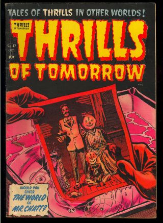 Thrills Of Tomorrow 17 (1) (small Color Touch) Pre - Code Horror 1954 App.  Vg - Fn
