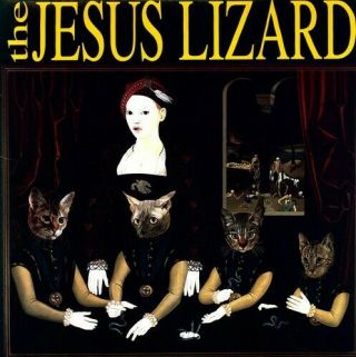 The Jesus Lizard - Liar [remastered] [bonus Tracks] [deluxe Edition] [