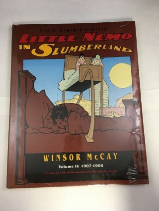 The Complete Little Nemo In Slumberland Winsor Mccay Volume Ii: 1907 - 1908