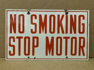 Vintage Porcelain No Smoking Stop Motor Sign Double Sided Gas Oil Garage Car