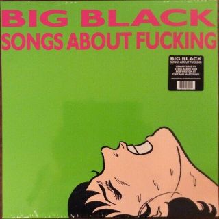 Big Black Songs About Fucking Vinyl 1988 Remastered Touch & Go