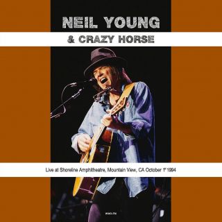 Neil Young & Crazy Horse Live In Mountainview Ca 1994 - 180g Vinyl