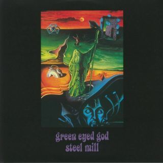 Steel Mill - Green Eyed God (reissue) - Vinyl (heavyweight Vinyl Lp)
