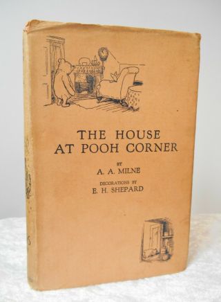 Vintage 1928 1st Edition 1st Print A A Milne The House At Pooh Corner Book D/j