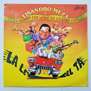Lisandro Meza La Banda Los Hijos De La Niña Luz ‎la Ley Del Ta Lp Colombia 1986