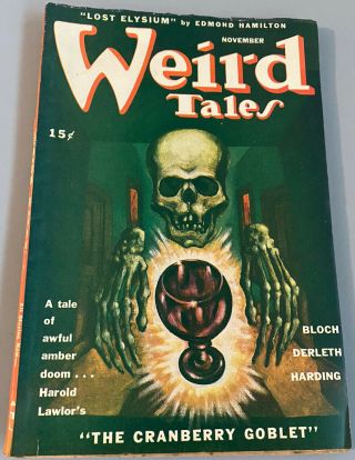 Weird Tales November 1945 Vol 39 Issue 2 Bloch Derleth The Cranberry Goblet Pulp
