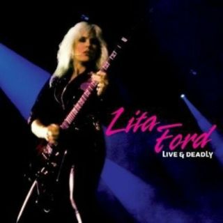 Lita Ford - Live & Deadly [new Vinyl Lp]