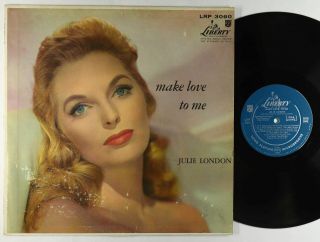 Julie London - Make Love To Me Lp - Liberty - Lrp 3060 Mono Vg,