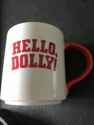 Vintage Hello Dolly Coffee Mug White Red Broadway Life Is Full Of Wonderful