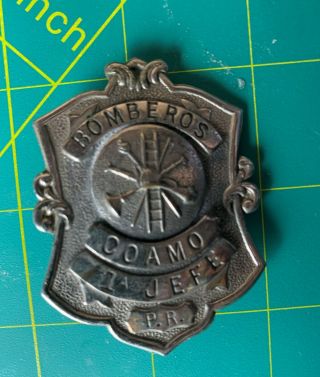 Vintage Antique Puerto Rico Fire Chief Badge - Bomberos Coama La Jefe