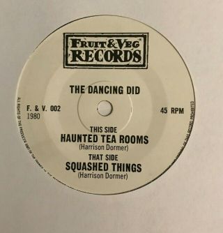 The Dancing Did - " Haunted Tea Rooms " 7 " (1980) Rare / " Squashed Things " / Cat8