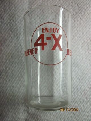 Vintage " Pilsener 4 - X Beer " Glass 1930 - 50