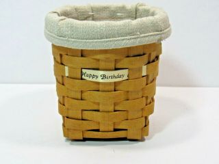 Longaberger Pen Pal Basket W/ Oatmeal Liner,  Protector And Happy Birthday Tag
