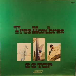 Zz Top - Tres Hombres - London Records - 1973 - Vinyl Lp