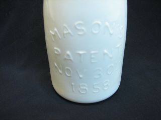 Small Mouth Midget Pint Milk Glass Mason ' s Patent 1858 Fruit Jar Nov 30th 2