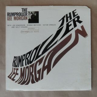 Lee Morgan The Rumproller Vinyl Lp Record Album Ua Blue Note Stereo Bst - 84199