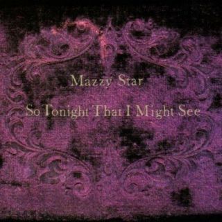 Mazzy Star - So Tonight That I Might See [new Vinyl Lp]