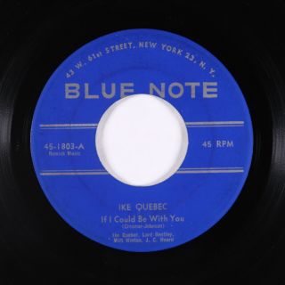 Jazz 45 - Ike Quebec - If I Could Be With You - Blue Note - Vg,  Mp3