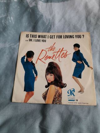 The Ronettes: I S This What I Get For Loving You? Rare Single With Picture Cover