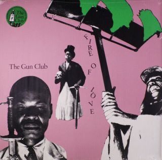 The Gun Club Fire Of Love Lp Punk Rock Blues 180 Gram Black Vinyl Reissue Cramps