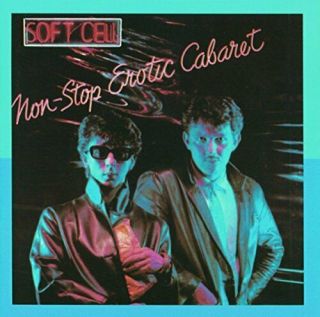 Soft Cell - Non - Stop Erotic Cabaret [vinyl]