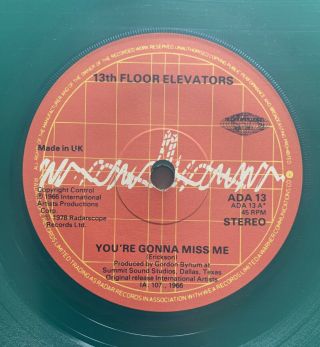 13TH Floor Elevators - You ' Re Gonna Miss Me - 7  (45 RPM) - UK GREEN VINYL RARE 2
