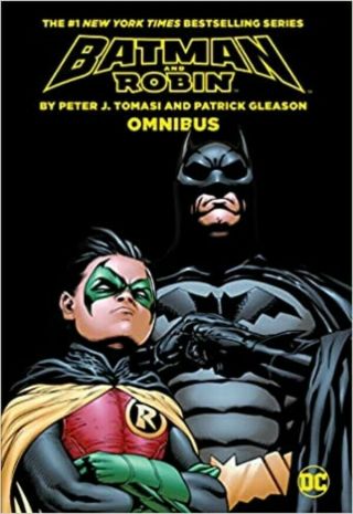 Batman & Robin By Tomasi & Gleason Omnibus By Peter J Tomasi: