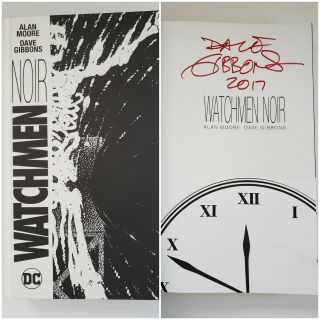 Watchmen Noir (2016) Hardcover B&w Signed By Dave Gibbons