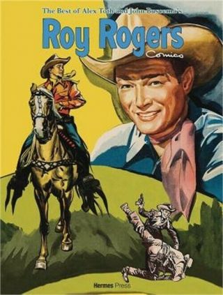 The Best Of Alex Toth And John Buscema Roy Rogers Comics (hardback Or Cased Book