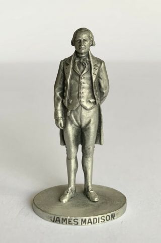 Vtg Danbury David A.  Larocca Pewter Figure 4th President James Madison