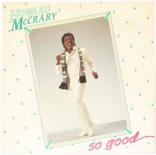 So Good Howard Mccrary Vinyl Record