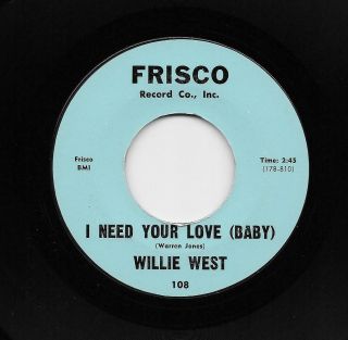 Willie West - You Told Me / I Need Your Love (Soul,  45) 108 2
