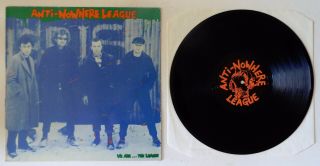 Anti - Nowhere League We Are.  The League Lp 1st Uk Press Lmnop 1 A/b2 Wxyz Record