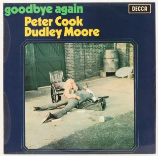 Goodbye Again Peter Cook And Dudley Moore Vinyl Record