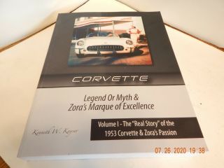 Corvette Legend Or Myth By Kenneth W Kayser Vol.  1 Paperback Book
