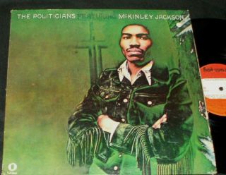 The Politicians Mckinley Jackson Lp Rare Soul Funk 1972 Hot Wax