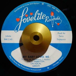 Patti Hamilton My Baby Loves Me/the Way He Treats Me Lovelites Soul 45 Hear