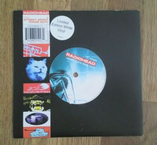 Radiohead - Street Spirit (fade Out) 7 Inch Vinyl Rare White Edition 1996