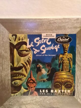 Les Baxter And His Orchestra - Le Sacre Did Sauvage (ritual Of The Savage)