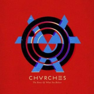 Chvrches - Bones Of What You Believe [new Vinyl Lp]