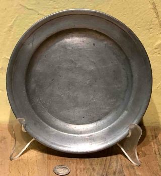 Small Antique American Pewter Plate,  6 " Dia. ,  C.  1800