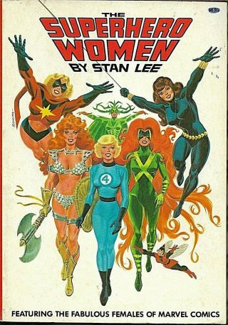 The Superhero Women Tpb By Stan Lee/fireside Books/1977/first Printing/ms Marvel