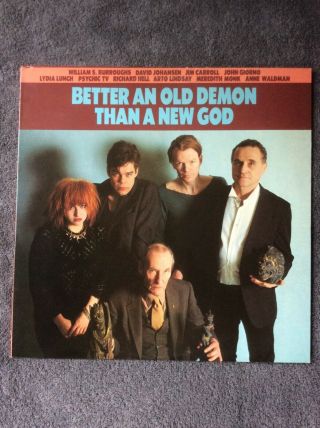 Better An Old Demon Than A God Lp Gps 033 William S Bourroughs Giorno Monk