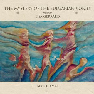 Mystery Of The Bulgarian Voices Feat.  Lisa Gerrard - Boocheemish [new