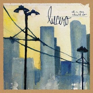 Lucero - All A Man Should Do [new Vinyl Lp]