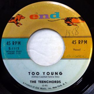 The Teenchords 45 Too Young / I Found Out Why End Doo Wop Nm Reissue Ws343