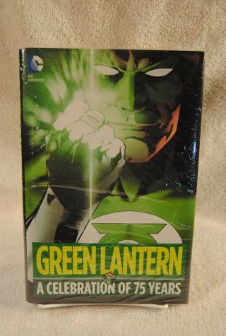 Green Lantern: A Celebration Of 75 Years Hardcover 400 Pages Dc Comics Hc