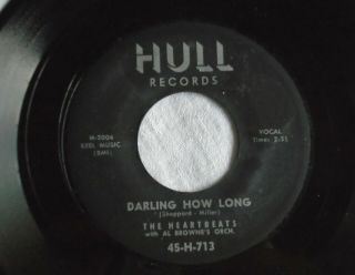 The Heartbeats Darling How Long / Hurry Home Baby 45 Doo - Wop Hull H - 713