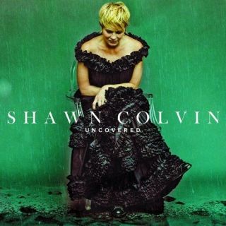 Shawn Colvin - Uncovered [new Vinyl Lp]