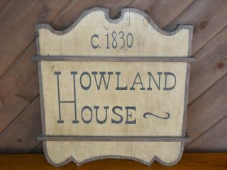 Old Vintage  Howland House  Circa 1830 Hanging Wood Tavern Trade Sign Antique